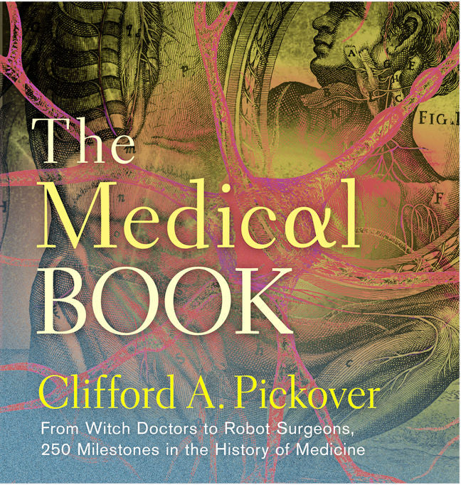 THE MEDICAL BOOK, PICKOVER, HARDCOVER